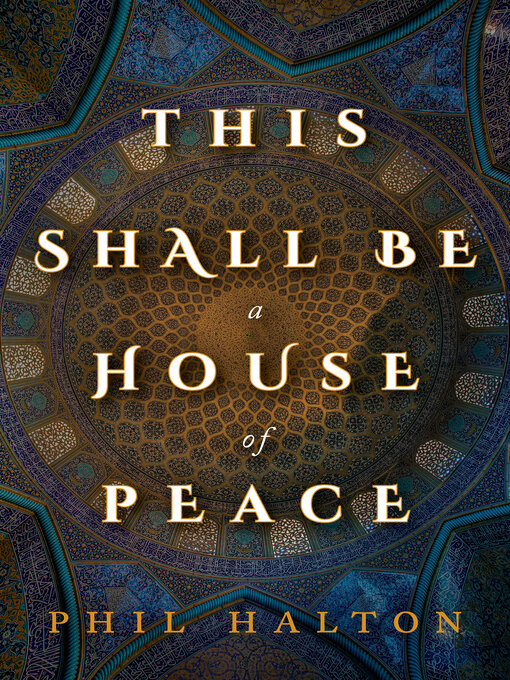 Cover image for This Shall Be a House of Peace